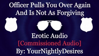 Riding An Officer's Fat Cock In His Patrol Car [Tit Sucking] [Spanking] (Erotic Audio for Women)