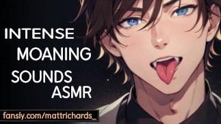 MALE MOANING ASMR || VAMPIRE AUDIO