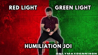 Red light green light humilation joi