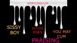 PRAISING KINK FOR SISSY FEM BOYS (AUDIO ROLEPLAY) INTENSE FETISH