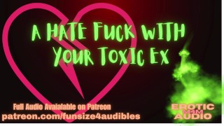 [Audio Preview] A Hate Fuck With Your Toxic Ex