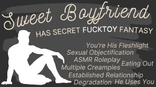 Sweet Boyfriend Has Secret Fucktoy Fantasy [Audio Roleplay]