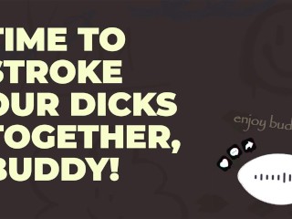 Bate Buddy Session #4: BE PREPARED TO CUM, BUDDY!
